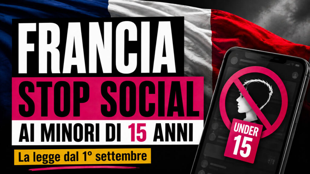 Francia approva il divieto di accesso ai social per i minori di 15 anni